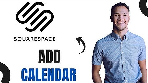 How to Add a Calendar in Squarespace