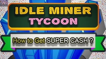 Idle Miner Tycoon - Top 3 Ways to get In App Purchases - Using Reward Programs !
