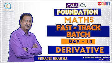 MATHS | LECTURE 10 | CA/CMA FOUNDATION FAST-TRACK BATCH | SURAJIT BRAHMA