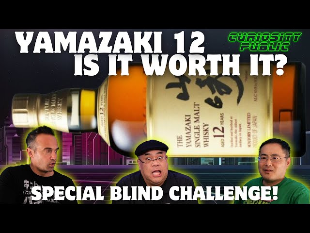 Is Yamazaki 12 Worth It? | BLIND CHALLENGE | Curiosity Public