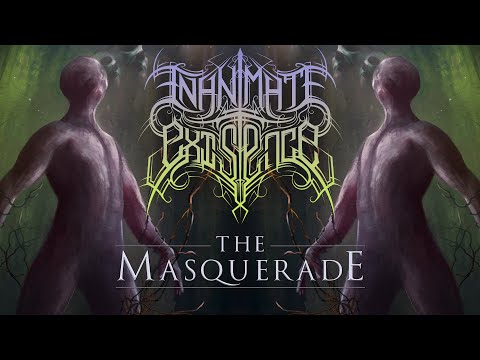 Inanimate Existence - The Masquerade [Official Full Album Stream]