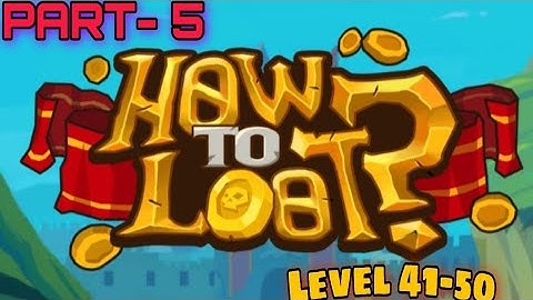 #HowToLoot# Level 41-50 How to Loot Pin Pull & Hero Rescue Game Play