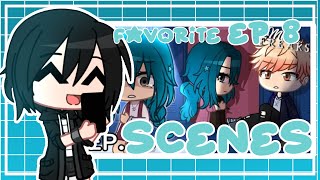 Favorite TMF Ep 8 scenes ✨||Effort