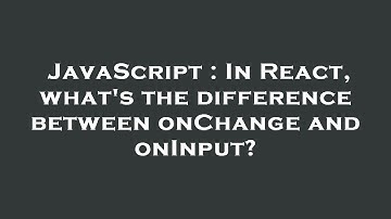 JavaScript : In React, what