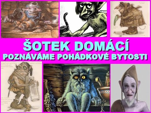 Poznáváme pohádkové bytosti - Šotek domácí