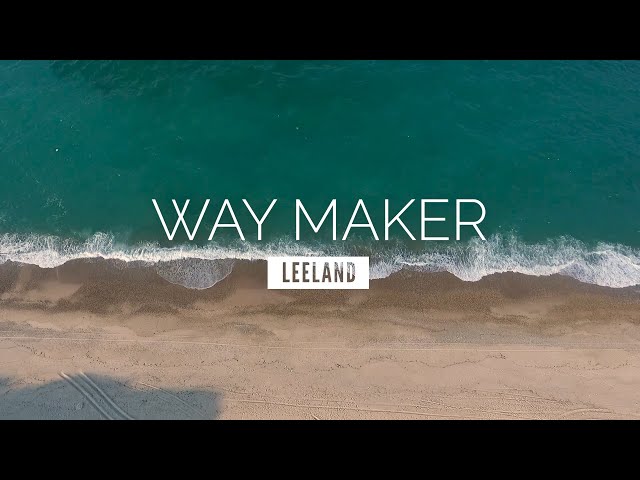 Way Maker - Leeland | LYRIC VIDEO class=