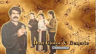 DAN CIOTOI & GENERIC - CHIHLIMBAR