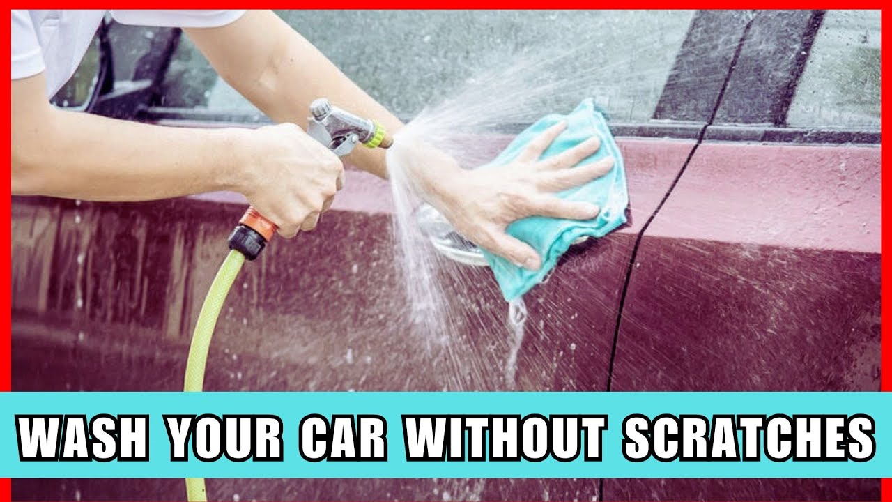 How to Properly Wash A Car Without Scratching? - YouTube