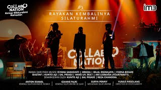 #Collabonation Konser Silaturahmi Ramadan - Rayakan Kembalinya Silaturahmi [HD 2K]