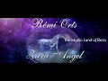 Rémi Orts Project & Zara Angel - The mystic land of Reza
