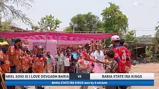 Live Cricket Match | BARIA STATE IRA KINGS vs NEEL SONI XI I LOVE DEVGADH BARIA | 26-May-24 09:54 AM