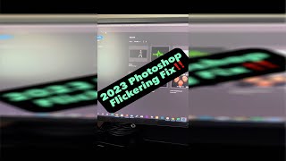 🔥 fixed: flickering screen photoshop 2023! originally for 2020, works for 2023 too!  #atlantaga