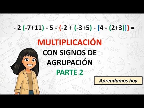 Multiplicación con signos de agrupación parte 2
