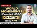 World Monuments GK MCQs | Live Class Today 7 PM | Sainik School Prep