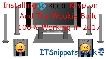 Install Kodi Krypton (2017) & The Wookie Build - 100% working (Sports Devil, Ice Films, Exodus)