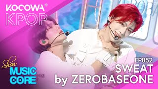 Zerobaseone - Sweat | Show! Music Core Ep852 | Kocowa+