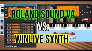 Winlive Synth Vs. Roland Sound Va Tones Generator