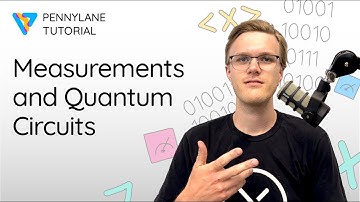 Measurements and quantum circuits | PennyLane Tutorial