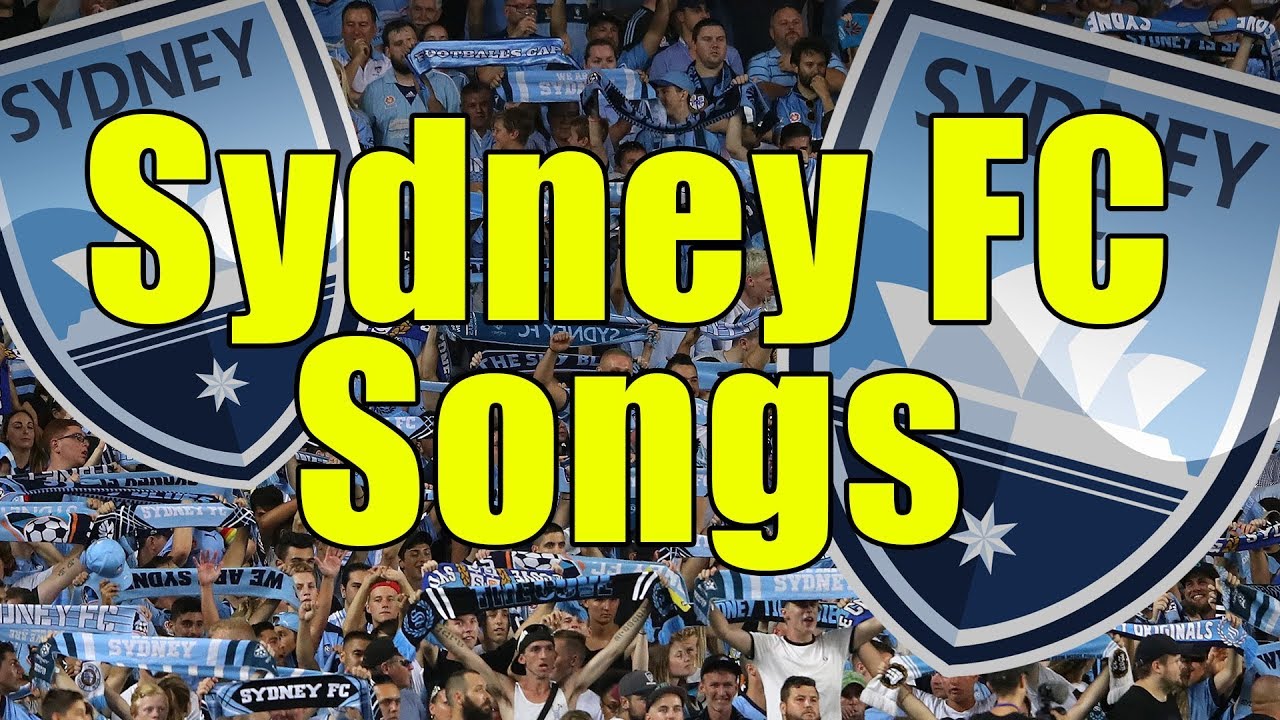ALL SYDNEY FC CHANTS WITH LYRICS