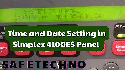 How to set Time and Date in Simplex 4100ES fire alarm panel | In Hindi | Safetechno