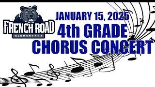 FRES 4th Grade Chorus Concert  January 15, 2025