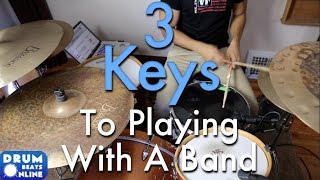 3 Keys To Playing In A Band - Drum Lesson Drum Beats Online