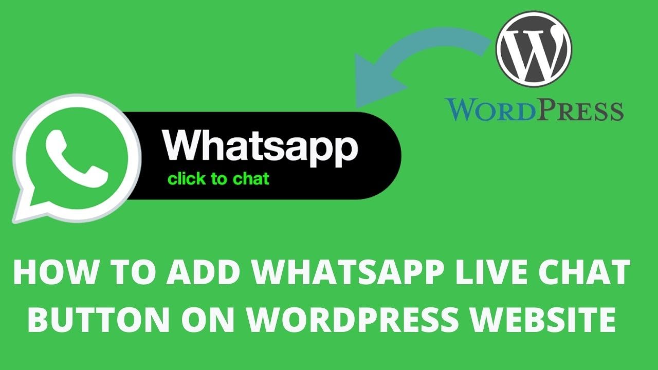 How To Add Whatsapp Live Chat Button On Wordpress Website Youtube