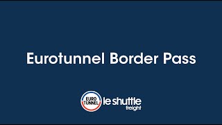 Eurotunnel Border Pass