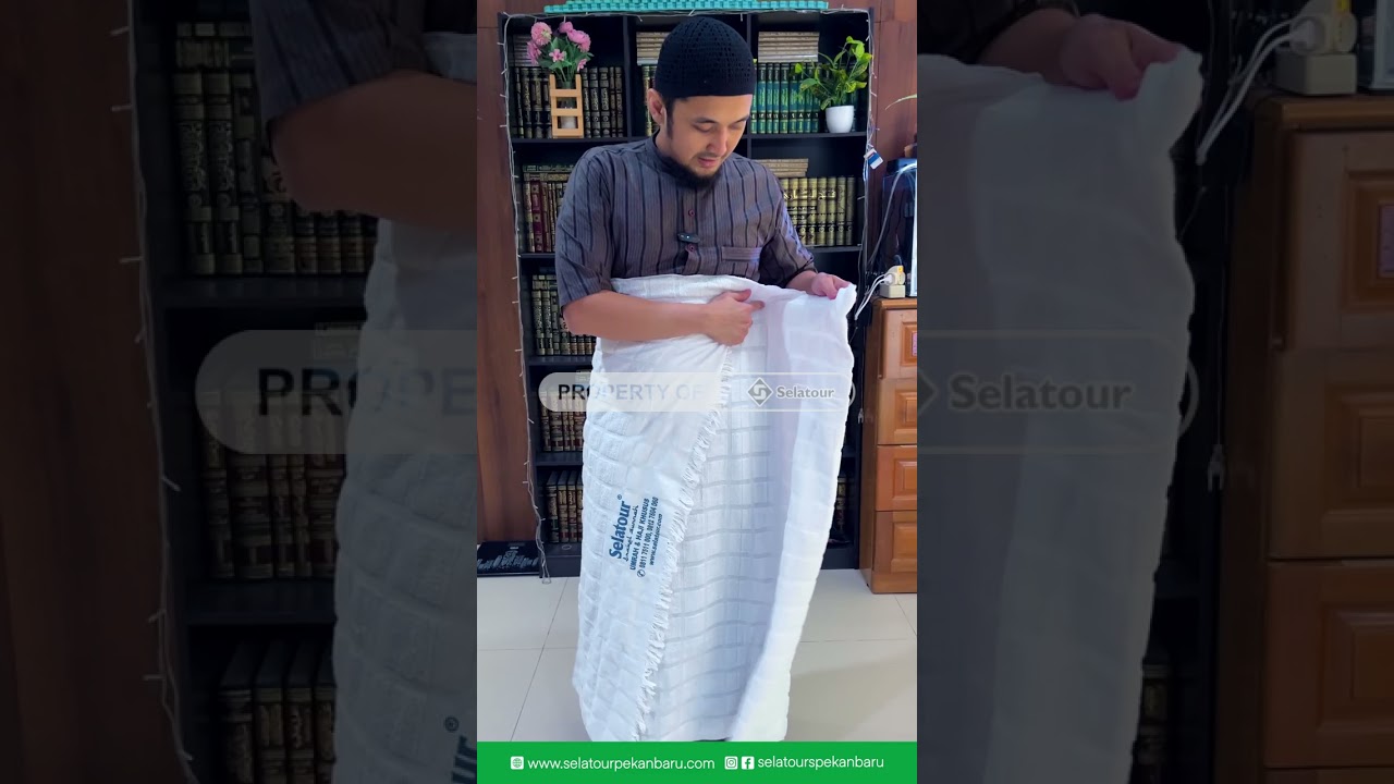 Cara Memakai Kain Ihram - Ustadz Arif