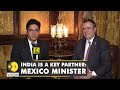 India is an important partner in Trade, Space says Mexico Foreign minister Ebrard