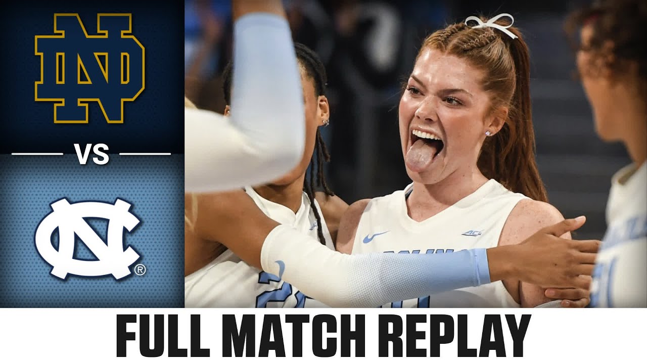 Notre Dame vs. North Carolina Full Match Replay | 2025 ACC Volleyball