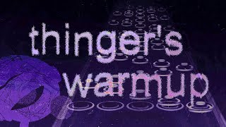 Thingers Warmup (Chart Preview)