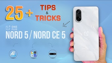 OnePlus Nord 5/ Nord CE5 Top 25+ Tips And Tricks! Must Try