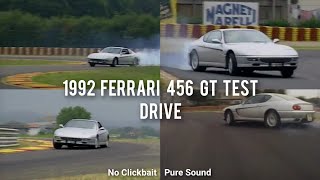 1992 Ferrari 456 GT Fiorano Test by Legendary Claudio Ori