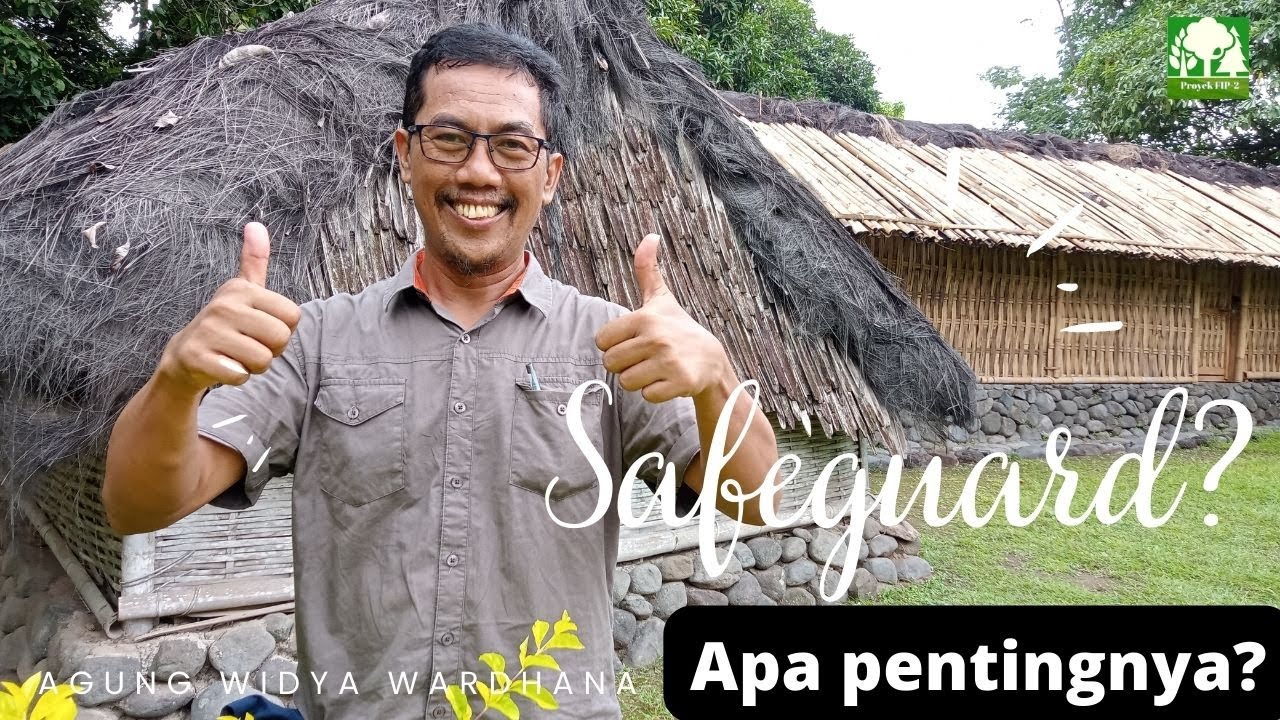 Safeguard Apa Pentingnya Dalam Proyek FIP2 KLHK RinjaniBarat YouTube safeguard-apa-pentingnya-dalam-proyek-fip2-klhk-rinjanibarat-youtube