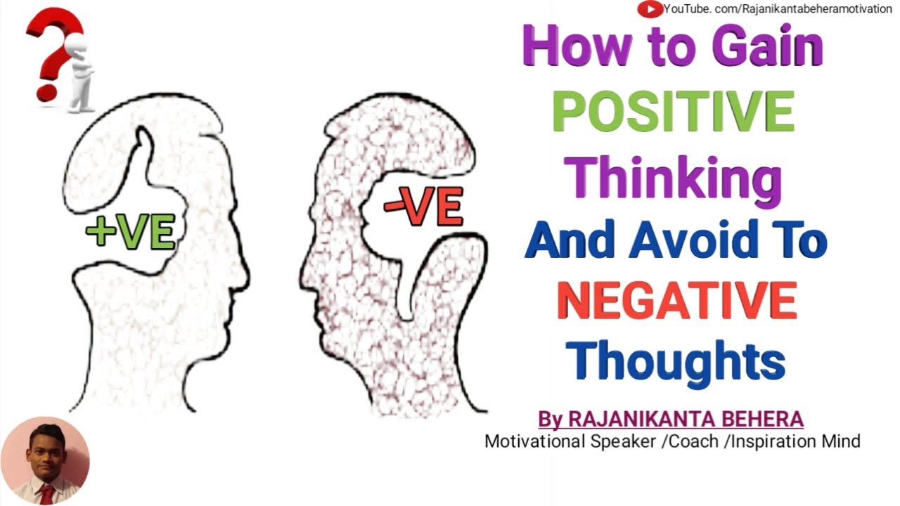 How to Gain POSITIVE Thinking And Avoid To NEGATIVE Thoughts ...