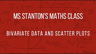 Bivariate Data and Scatterplots