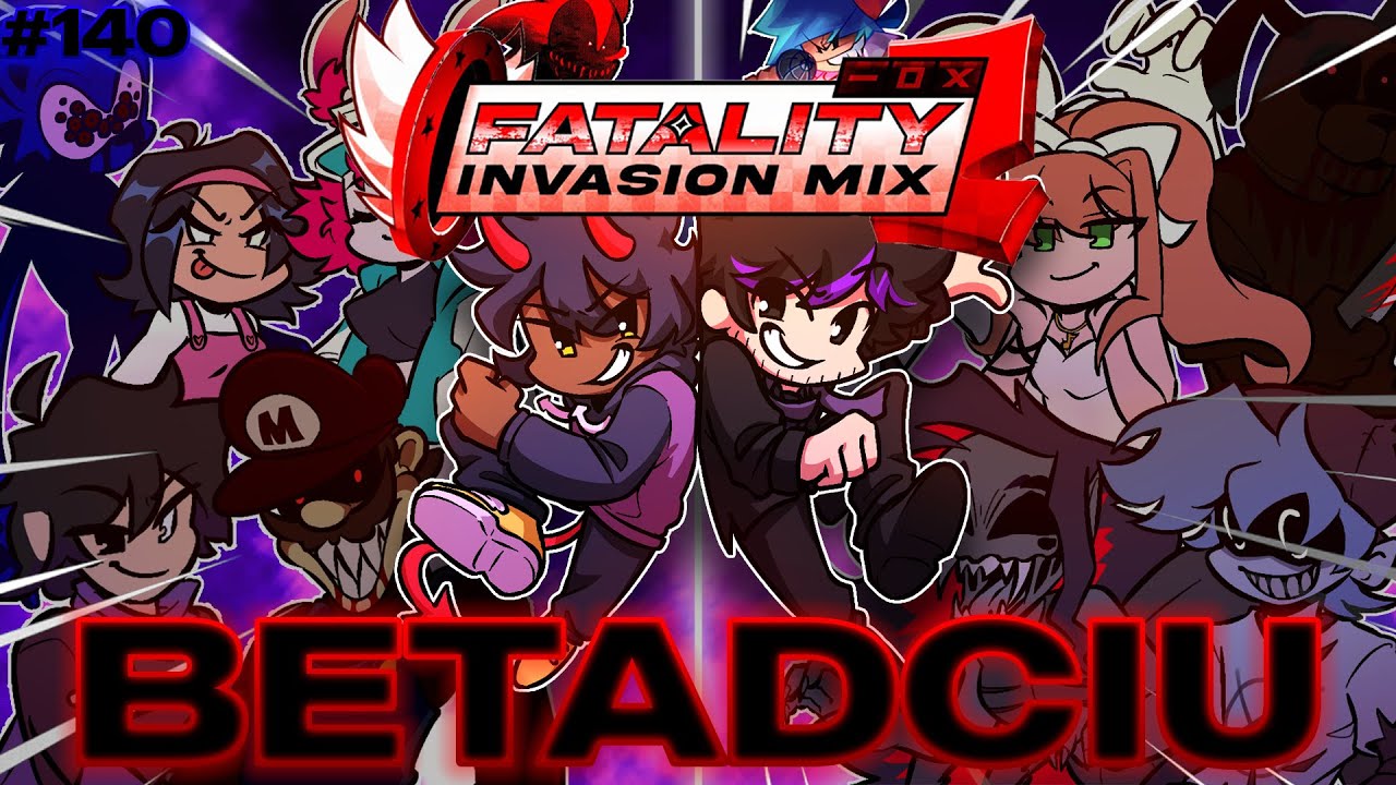 Fatality Invasion Mix II; BETADCIU 💜 | ft. @SaucyPX
