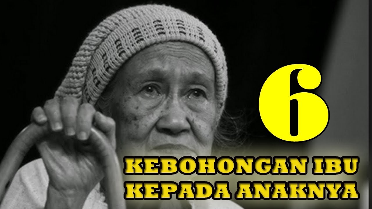 IBU ADALAH SEORANG PEMBOHONG - YouTube