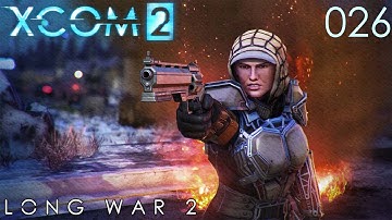 Long War 2 - XCOM 2 [S1] (Part 026)