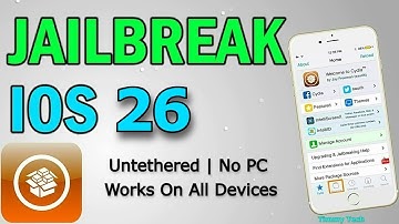 Jailbreak iOS 26 Untethered [No Computer] - Unc0ver Jailbreak 26 Untethered