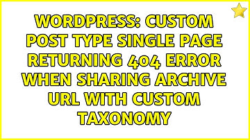 Custom post type single page returning 404 error when sharing archive url with custom taxonomy