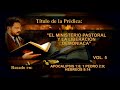 EL MINISTERIO PASTORAL Y LA LIBERACIÓN DEMONIACA Volumen 5