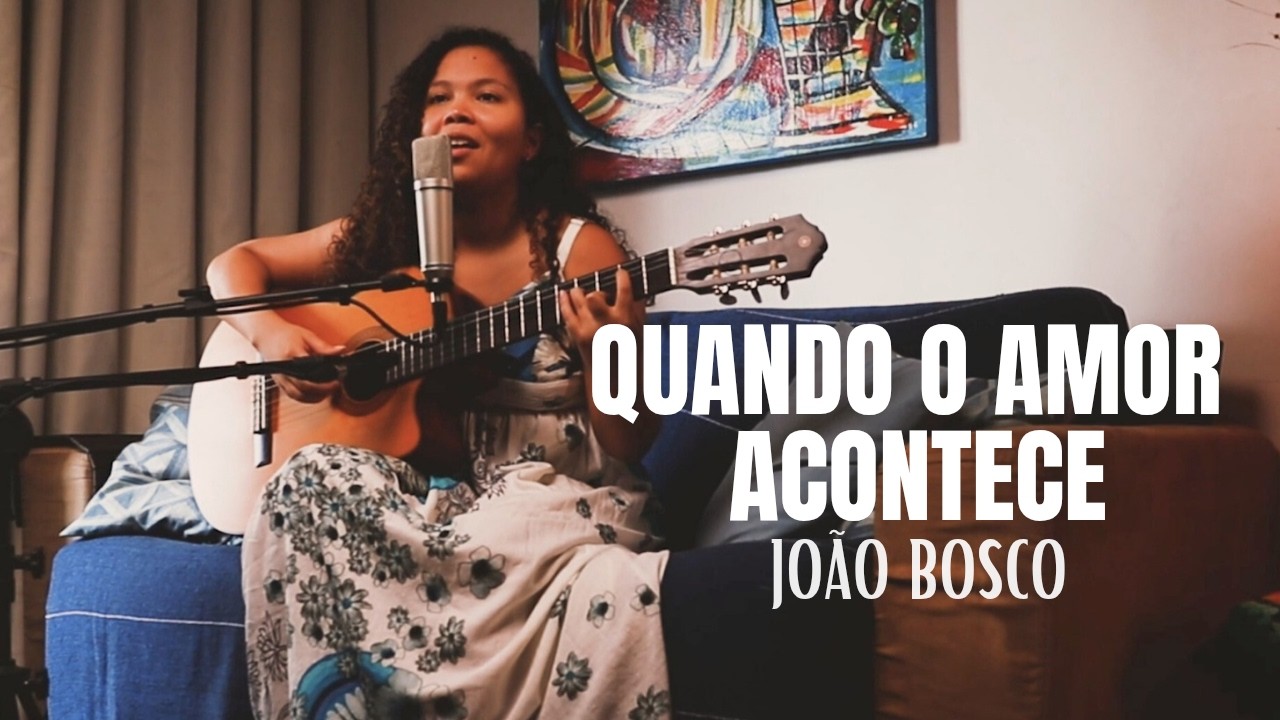 Quando o amor acontece - João Bosco | Elisa Cunha - YouTube