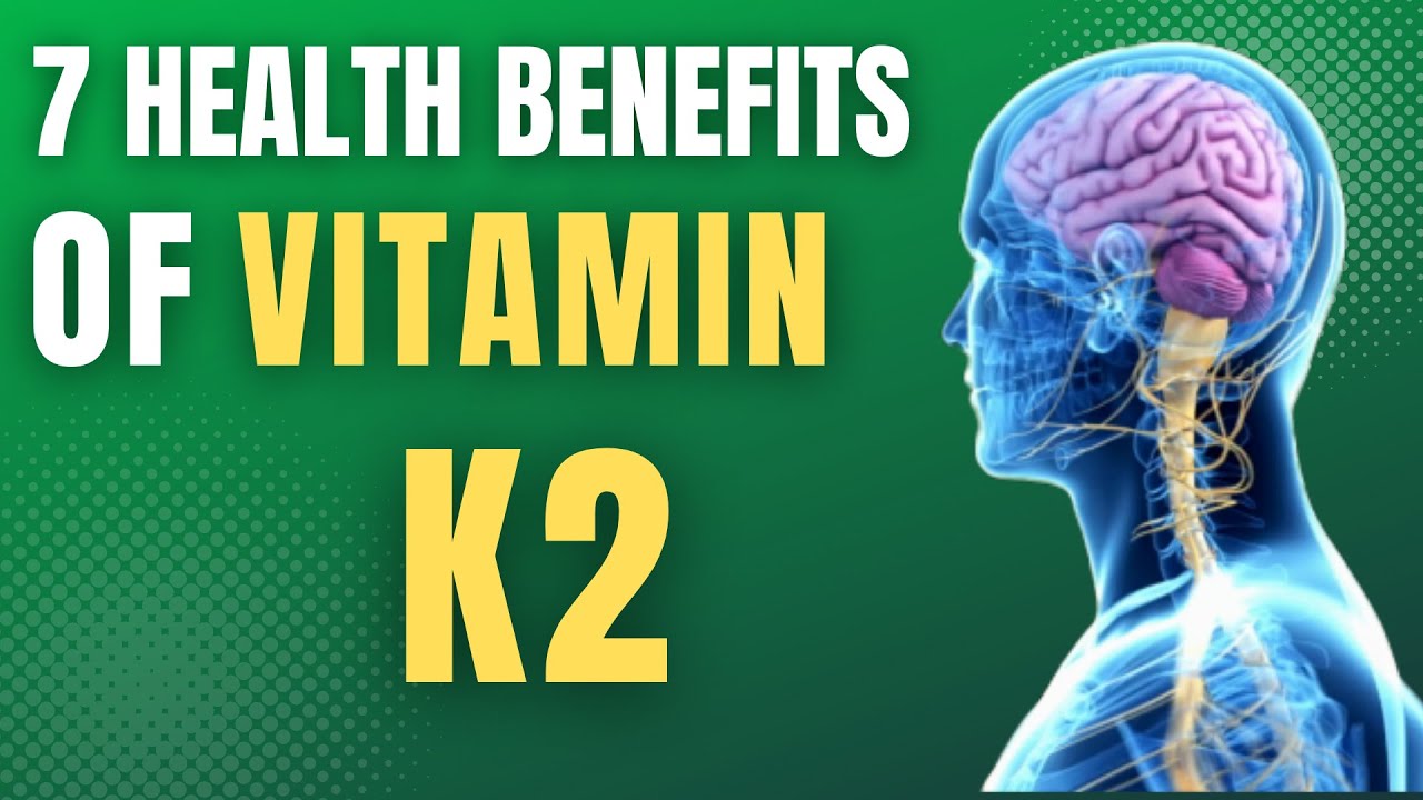 The SHOCKING Vitamin K2 Benefits You Never Knew Existed YouTube The SHOCKING Vitamin K2 Benefits You Never Knew Existed YouTube