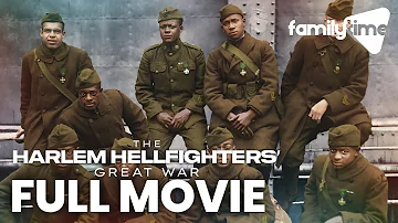 The Harlem Hellfighters' Great War (2017) | FULL MOVIE | History Documentary