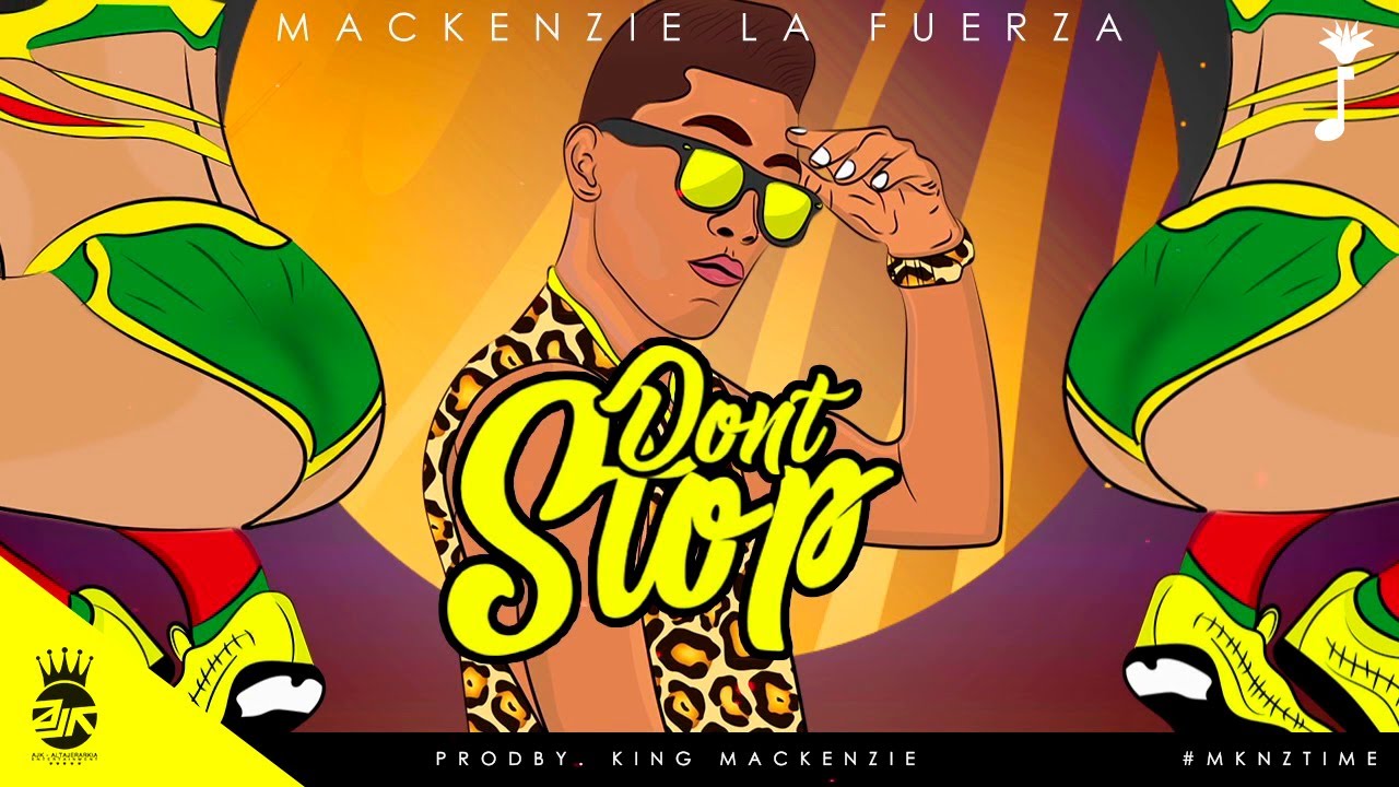 Mackenzie La Fuerza - Don't Stop (Rebotalo) 🌴⛹♀ | Official Audio mackenzie foy