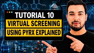 10. Virtual Screening Using Pyrx