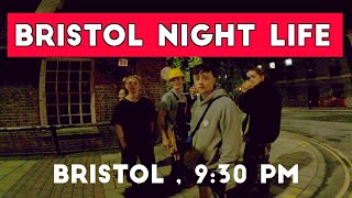 Best Bristol Nightlife - Where To Party - Part #1 (weekdays)