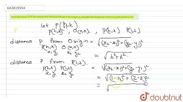 Find the equation of locus of a point P such that the distance of P from |Class 11 MATH | Doubtnut